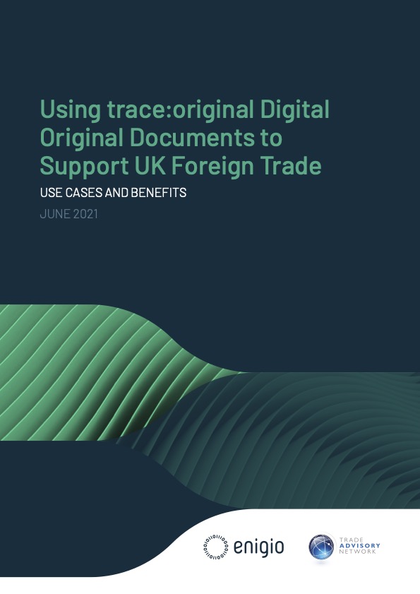 Using traceoriginal Digital Original Documents to Support UK Foreign Trade